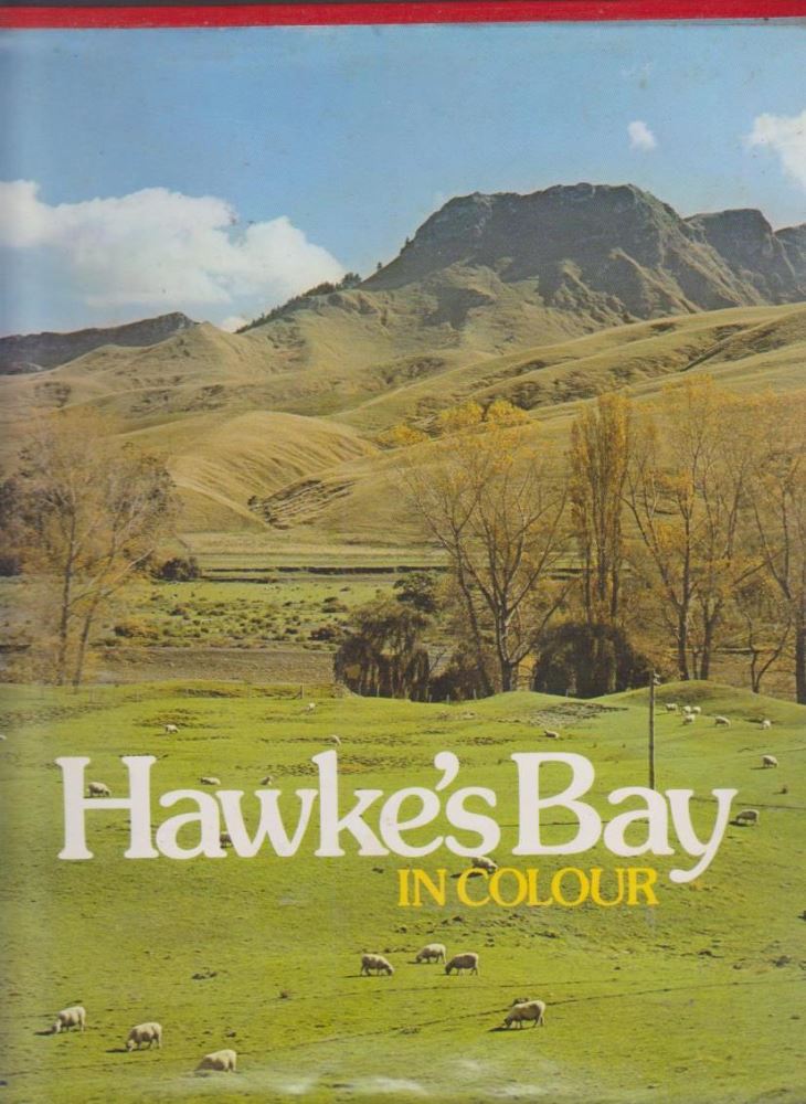 Hawke's Bay in Colour Text by Kay Mooney